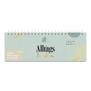 Wochen-Tischkalender: Alltagsfunken