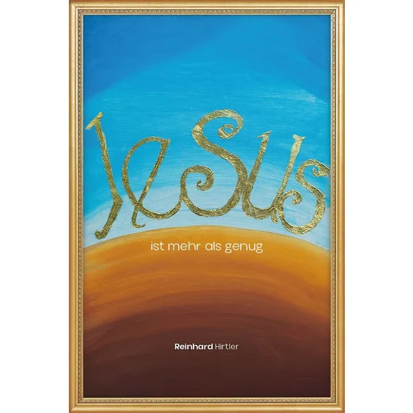 Jesus ist mehr als genug
