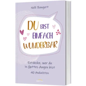 Nelli Bangert - Du bist einfach WUNDERbar