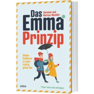 Marcus Mockler, Susanne Mockler - Das Emma*-Prinzip