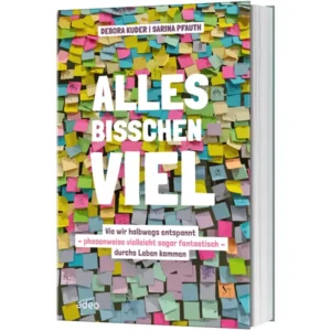 Debora Kuder, Sarina Pfauth - Alles bisschen viel