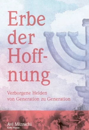 Kathi Macias, Avi Mizrachi - Erbe der Hoffnung