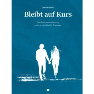 Peter Güthler - Bleibt auf Kurs: für Paare